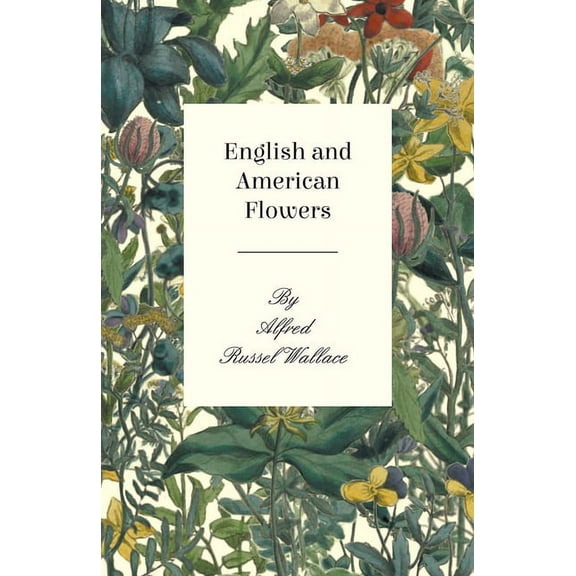 English and American Flowers, (Paperback)