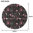 thumbnail image 6 of Pink Breast Cancer Awareness Pattern Round Tablecloth 60"x60",Wrinkle Wipeable Table Cloth for Kitchen Dining Room Picnic Patio Party, 6 of 6