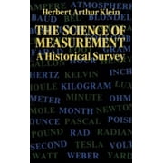 The Science of Measurement: A Historical Survey, Used [Paperback]