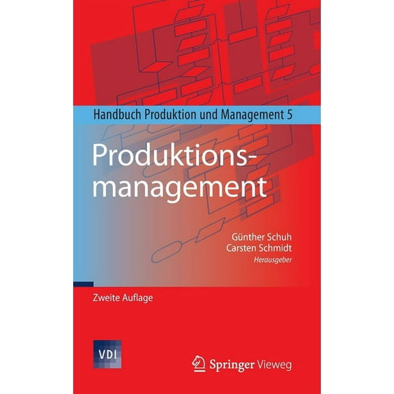 VDI-Buch Produktionsmanagement: Handbuch Produktion Und Management 5, (Hardcover)