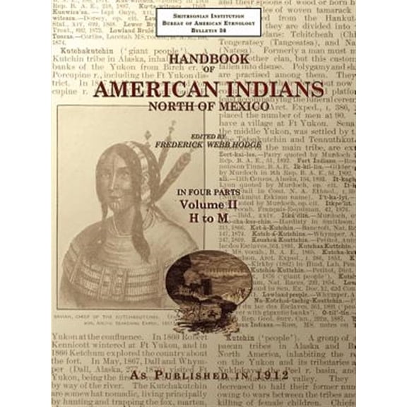 Pre-Owned Handbook of American Indians North of Mexico V. 2/4 (Paperback) by Frederick Webb Hodge