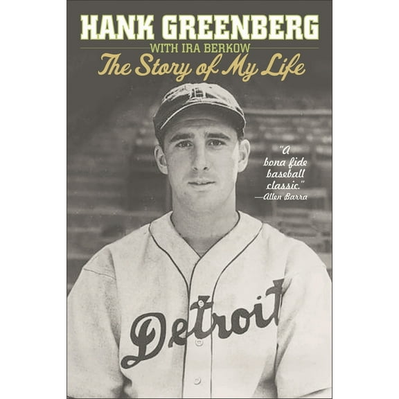 Hank Greenberg: The Story of My Life, (Paperback)