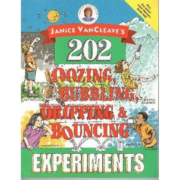 Pre-Owned Janice VanCleave's 202 Oozing, Bubbling, Dripping and Bouncing Experiments (Paperback) 0471265942 9780471265948