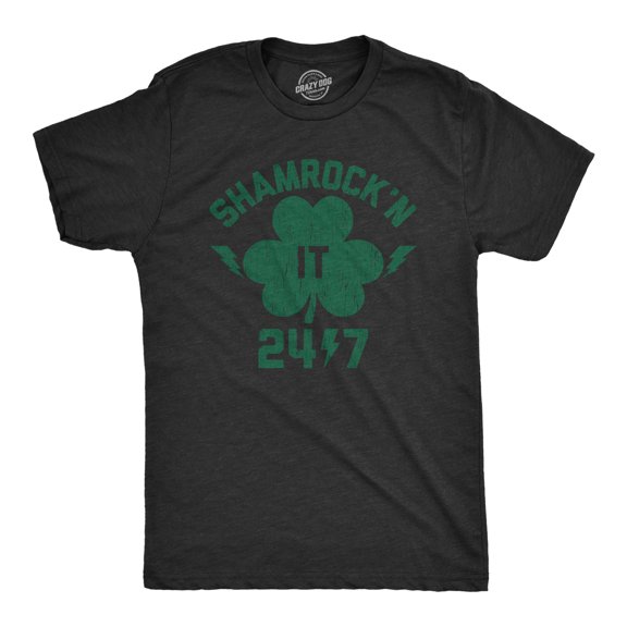 Mens Shamrock'n It 24/7 T Shirt Funny Saint Patricks Day Green Clover Lucky Tee Graphic Tees
