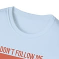 thumbnail image 3 of Hilarious Don't Follow Do Stupid's Thing Snowmobile Love Novelty Nostalgic Old-Fashion Vintages Enthusiast Unisex Softstyle T-Shirt, 3 of 4