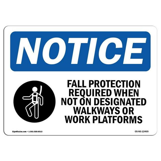 SignMission OS-NS-A-1014-L-12469 10 x 14 Po Panneau de Signalisation - Protection contre les Chutes Requise Lorsque