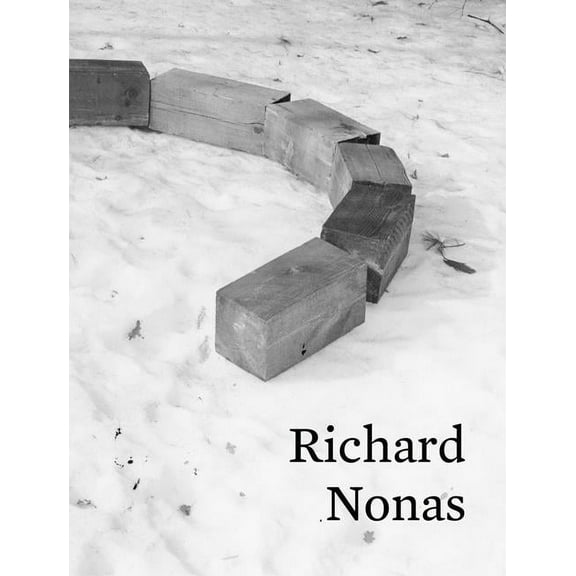 Richard Nonas (Hardcover)