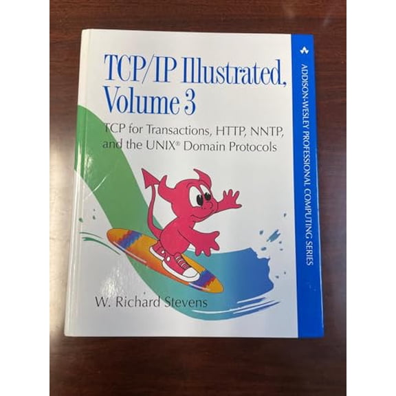 Pre-Owned Tcp/IP Illustrated, Volume 3: TCP for Transactions, Http, Nntp, and the Unix Domain Protocols (Hardcover) 0201634953 9780201634952
