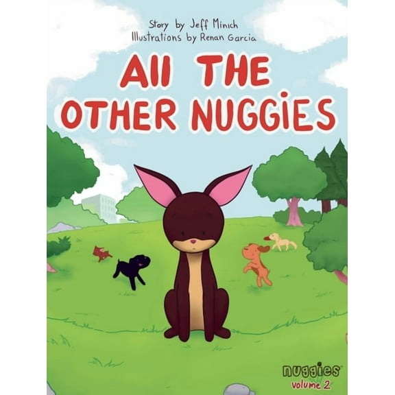 Nuggies All the Other Nuggies, Book 2, (Hardcover)