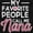 Black, variant on My Favorite People Call Me Nana Cute Women's Graphic T Shirt Tees Brisco Brands S