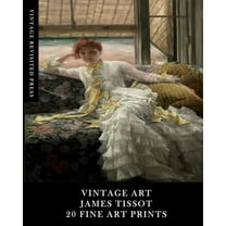 Vintage Art: James Tissot: 20 Fine Art Prints: Ephemera for Framing, Collages and Scrapbooks, (Paperback)