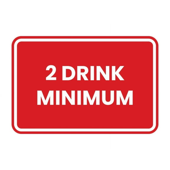 Classic Framed 2 Drink Miminum Sign (Red) - Small
