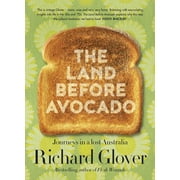 The Land Before Avocado (Paperback)