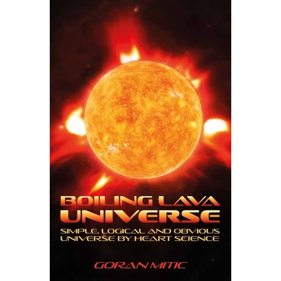 Boiling Lava Universe, (Paperback)