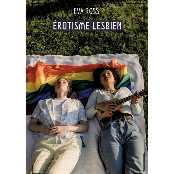 Ãrotisme Lesbien: Histoires Ãrotiques Hard pour Adultes, (Paperback)