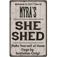 thumbnail image 1 of MYRA'S She Shed signGift Lady Cave Gift 8x12 Metal Sign 108120082388, 1 of 1