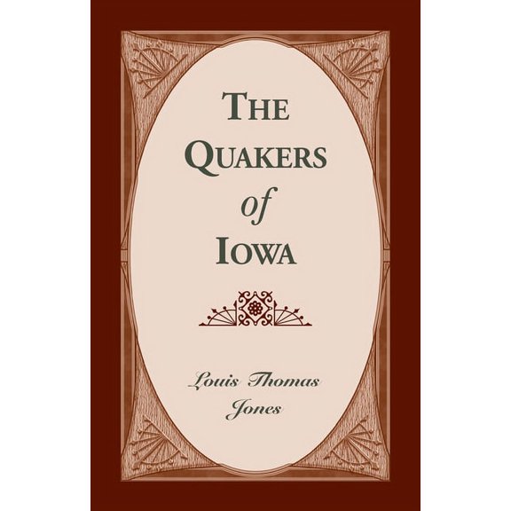 The Quakers of Iowa: 101-J1283