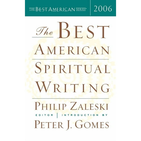 Best American The Best American Spiritual Writing 2006, (Paperback)