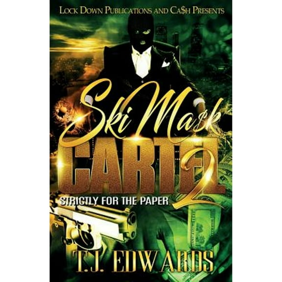 Ski Mask Cartel 2: Strictly for the Paper (Paperback)