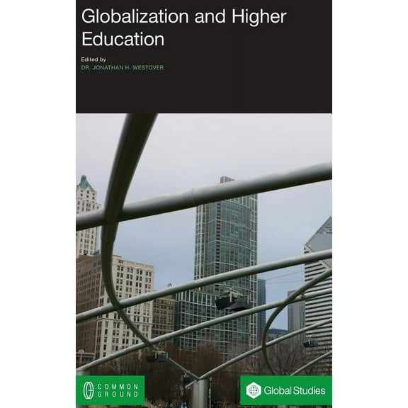 Globalization and Higher Education (Hardcover)