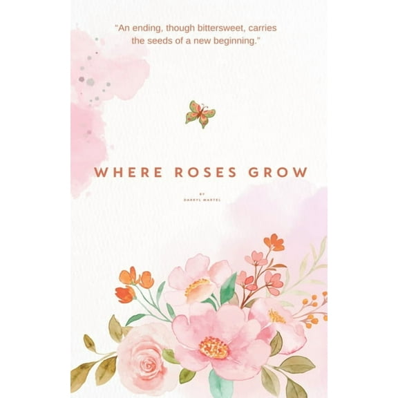 1 Where Roses Grow, Book 1, (Paperback)