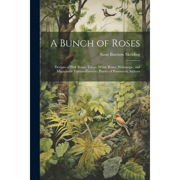 A Bunch of Roses (Paperback)