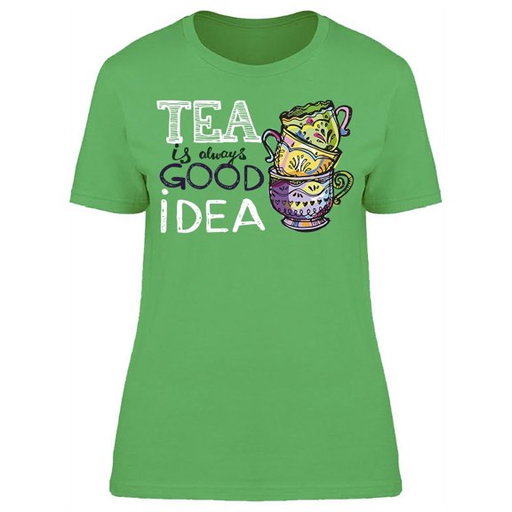 Tea A Good Idea Cups Drawing T-Shirt Women -Image by Shutterstock, Female Large