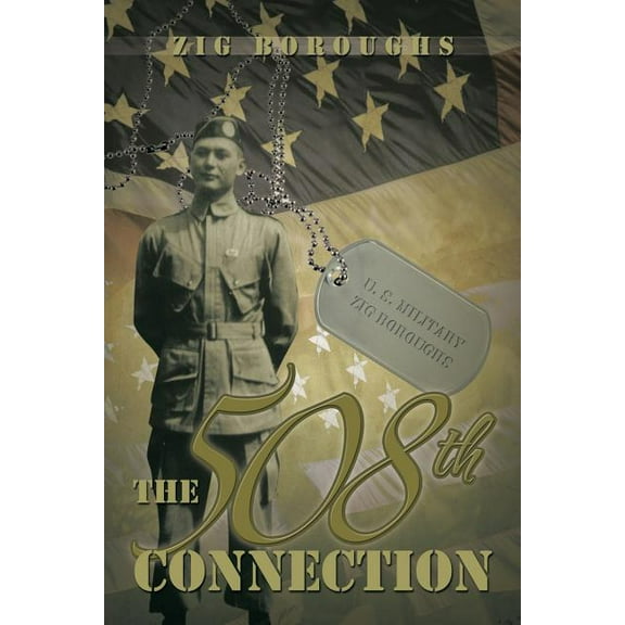 The 508th Connection (Paperback)