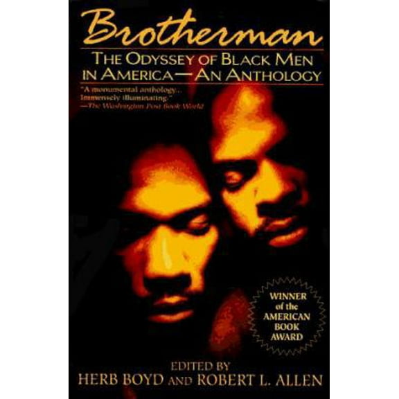 Pre-Owned Brotherman: The Odyssey of Black Men in America--An Anthology (Paperback) 0345383176 9780345383174