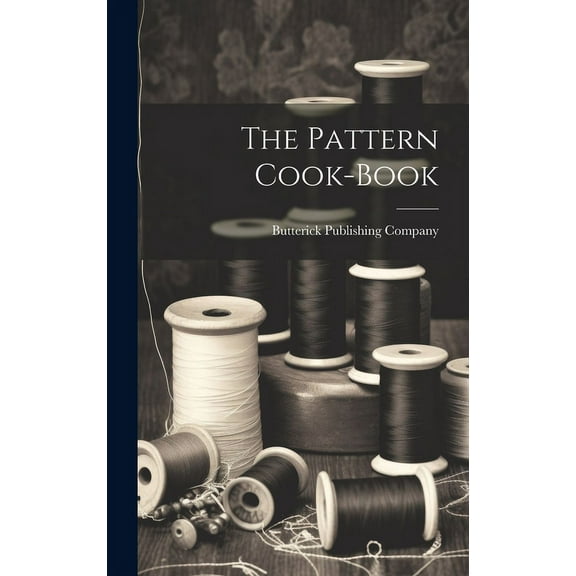 The Pattern Cook-book (Hardcover)