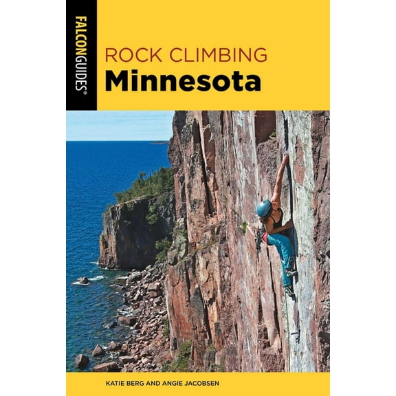 State Rock Climbing Rock Climbing Minnesota, (Paperback)
