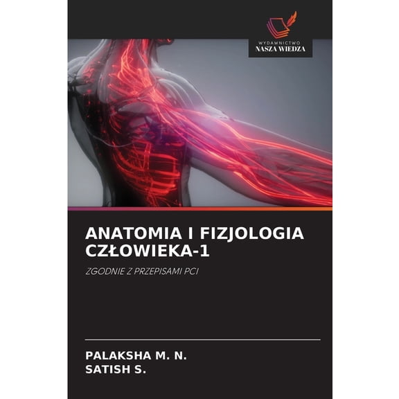Anatomia I Fizjologia Czlowieka-1, (Paperback)