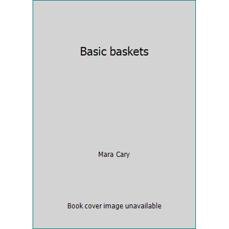Basic baskets, Used [Paperback]