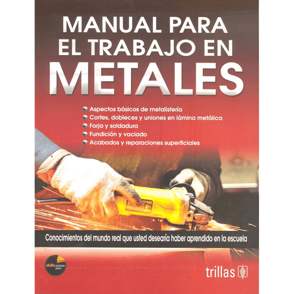Libro Manual Para El Trabajo En Metales Tapa Blanda, Autor Editorial Trillas, Editorial Editorial Trillas, S. A. De C. V.