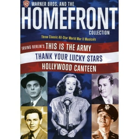 Warner Bros. And The Homefront Collection: This Is The Army / Thank Your Lucky Stars / Hollywood Canteen