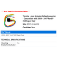 thumbnail image 2 of Throttle Lever Actuator Relay Connector - Compatible with 2004 - 2007 Ford F-250 Super Duty 2005 2006, 2 of 2