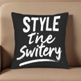 thumbnail image 5 of Set of 2 18x18in Throw Pillow Covers - Stylish Black Square Cushion Cases with Handwritten ' STYLE the Switery ' Design for Couch Bed Car Decor, 5 of 8