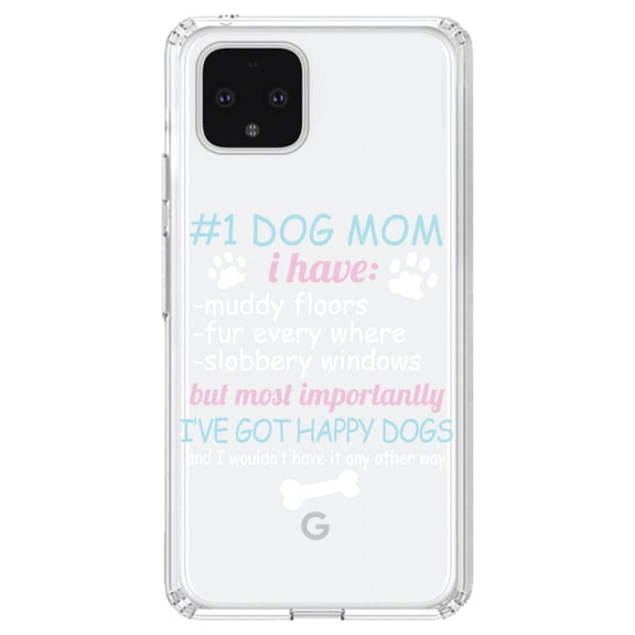 DistinctInk Clear Shockproof Hybrid Case for Google Pixel 4 (6.1" Screen) - TPU Bumper Acrylic Back Tempered Glass Screen Protector - #1 Dog Mom - I've Got Happy Dogs