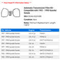 thumbnail image 2 of Automatic Transmission Filter Kit - Compatible with 1992 - 1998 Hyundai Sonata 1993 1994 1995 1996 1997, 2 of 2