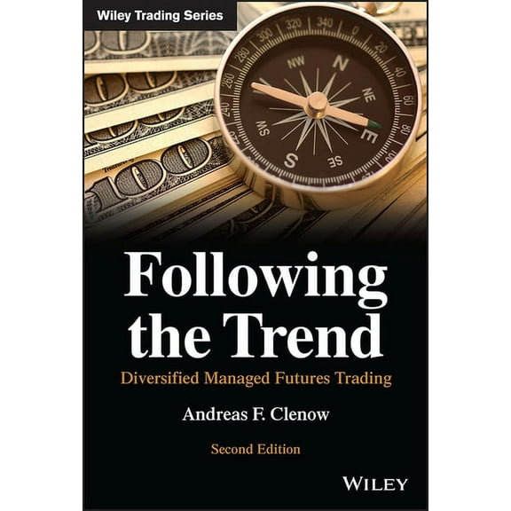 Wiley Trading Following the Trend: Diversified Managed Futures Trading, (Hardcover)