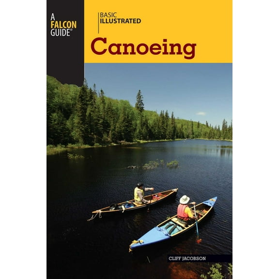Basic Illustrated Basic Illustrated Canoeing, (Paperback)