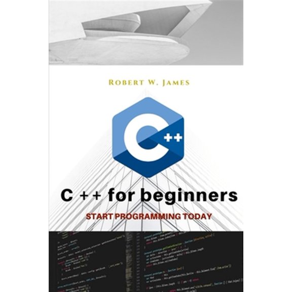 Pre-Owned C plus plus for Beginners: First steps of C ++ Programming Language