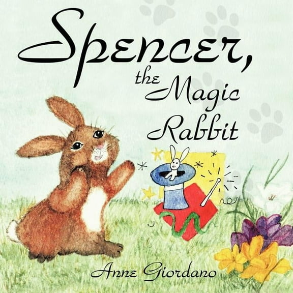 Spencer, The Magic Rabbit, (Paperback)