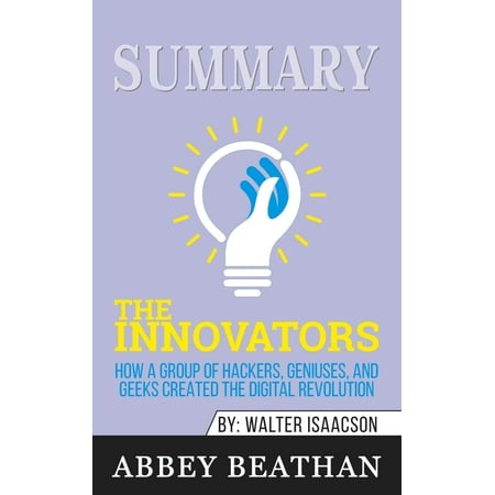 View The Innovators How A Group Of Hackers Geniuses And Geeks Created The Digital Revolution Background