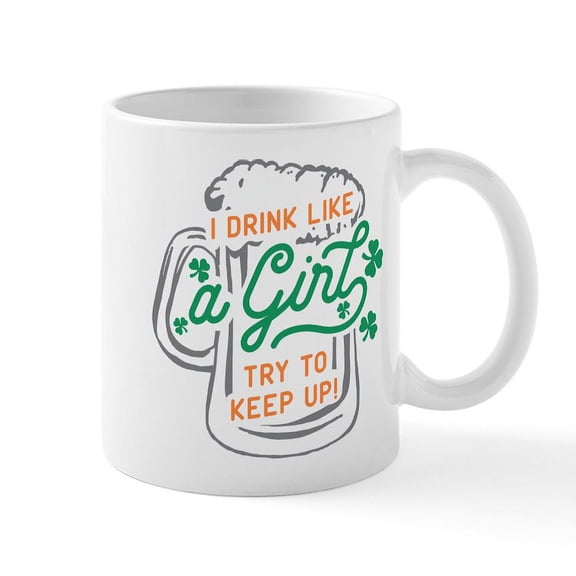 CafePress - I Drink Like A Girl Try To Keep - 11 oz Ceramic Mug - Novelty Coffee Tea Cup