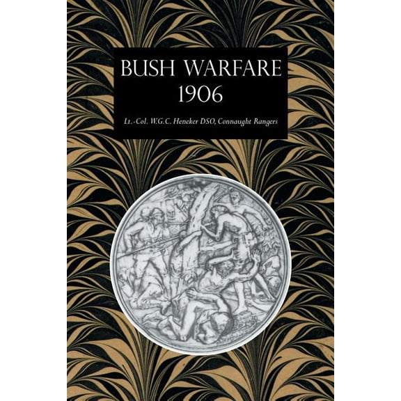 Bush Warfare 1906 (Paperback)