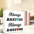 thumbnail image 5 of Zomyto 7x7 In Inspirational Wooden Box Sign,Always Anxious Always Awesome Wood Sign, 5 of 7