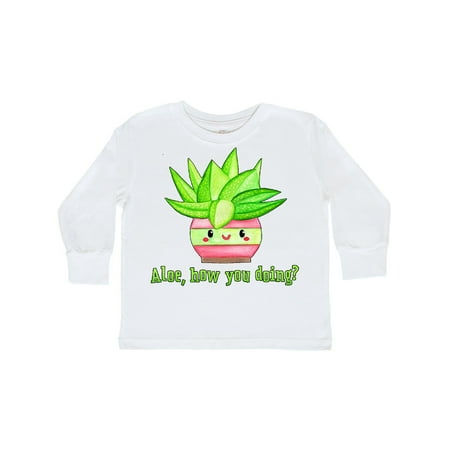 

Inktastic Aloe How You Doing- cute aloe plant Gift Toddler Boy or Toddler Girl Long Sleeve T-Shirt