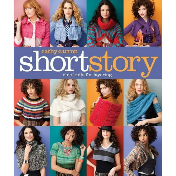 Short Story: Chic Knits for Layering (Paperback)