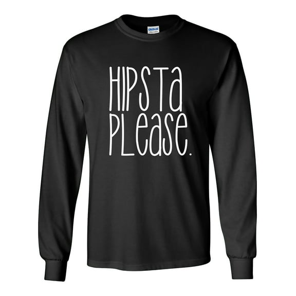 Hipsta Please Long Sleeve T-Shirt in Black